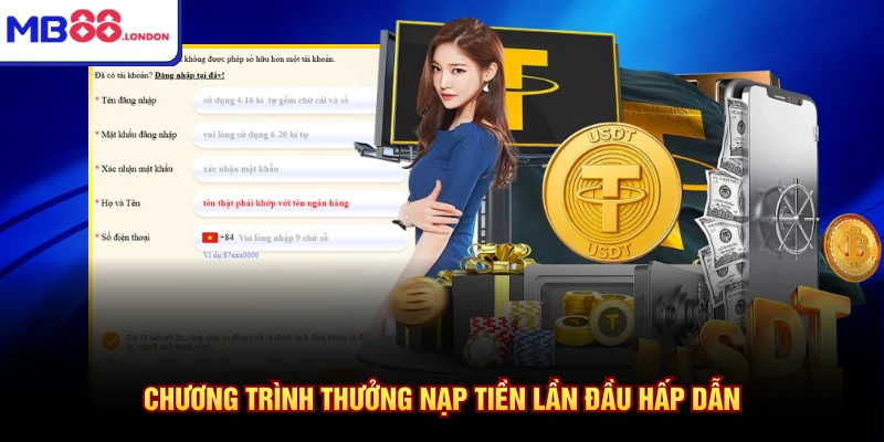 Chương trình thưởng nạp tiền lần đầu hấp dẫn
