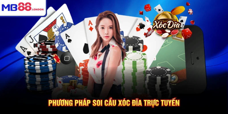 Phương pháp soi cầu xóc đĩa trực tuyến