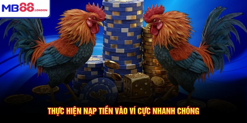 Thực hiện nạp tiền vào ví cực nhanh chóng