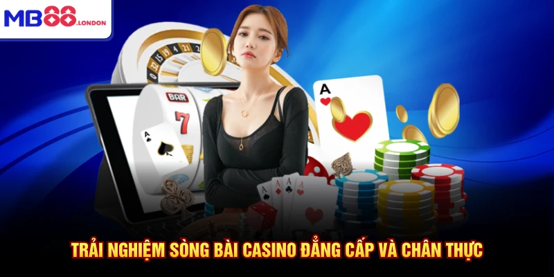 Giới Thiệu MB88 2 Trải nghiệm sòng bài casino đẳng cấp và chân thực
