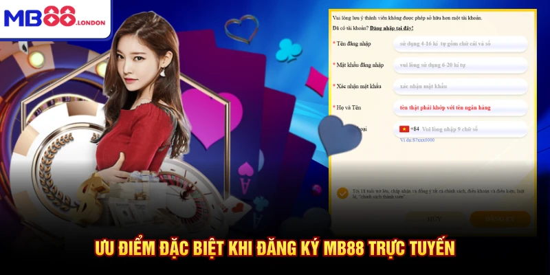 Ưu điểm đặc biệt khi đăng ký MB88 trực tuyến